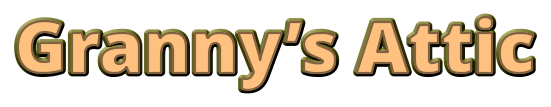 Granny’s Attic